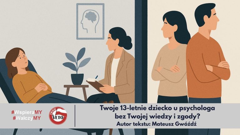 Czy wiesz, że Twoje dziecko w wieku 13 lat będzie mogło pójść do psychologa… bez Twojej wiedzy i zgody?