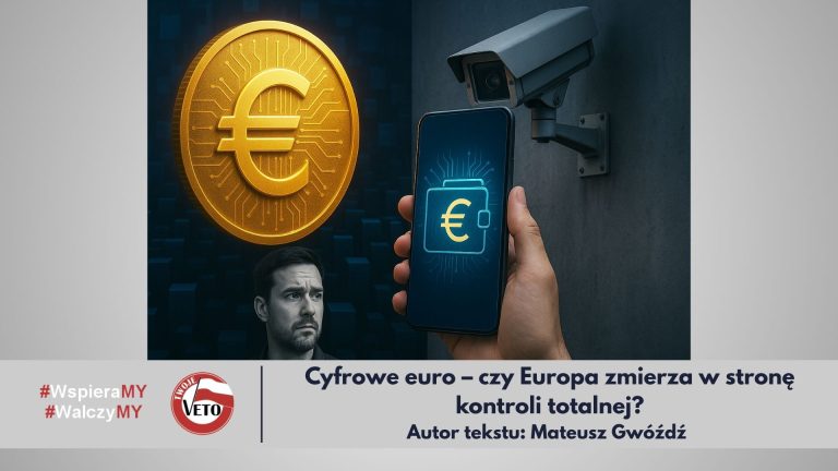 Cyfrowe euro – czy Europa zmierza w stronę kontroli totalnej?