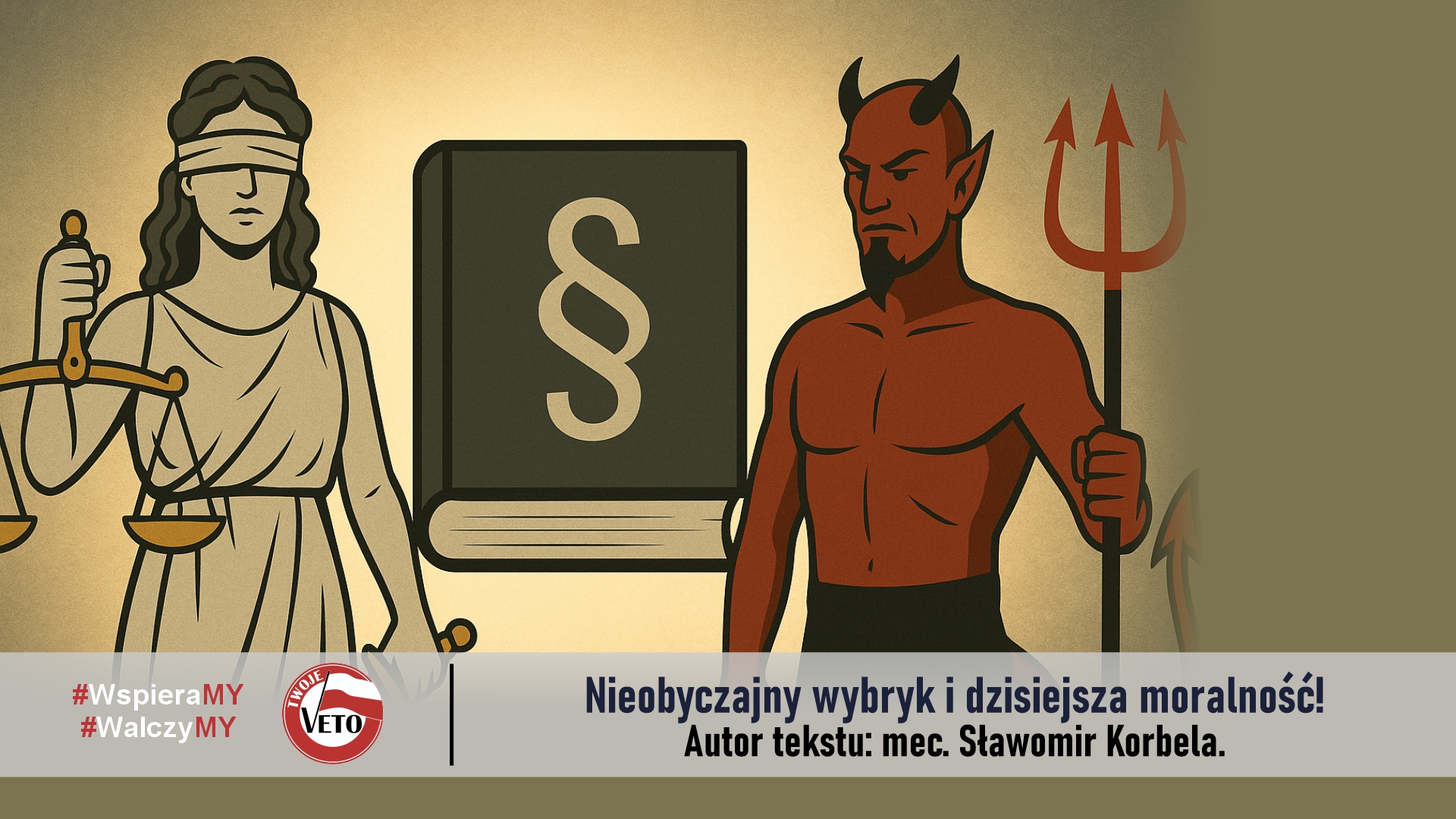 Nieobyczajny wybryk i dzisiejsza moralność!
