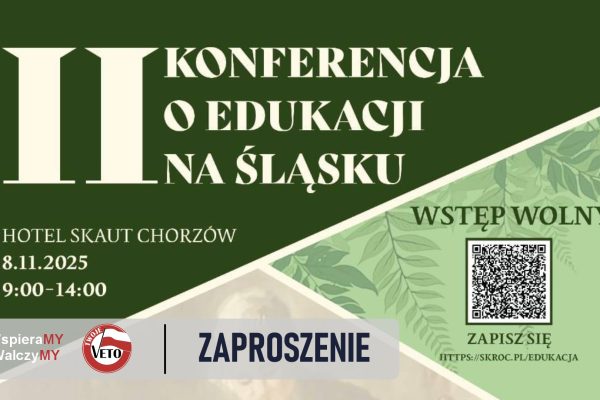 II Konferencja o Edukacji na Śląsku – zaproszenie! II Konferencja o Edukacji na Śląsku.