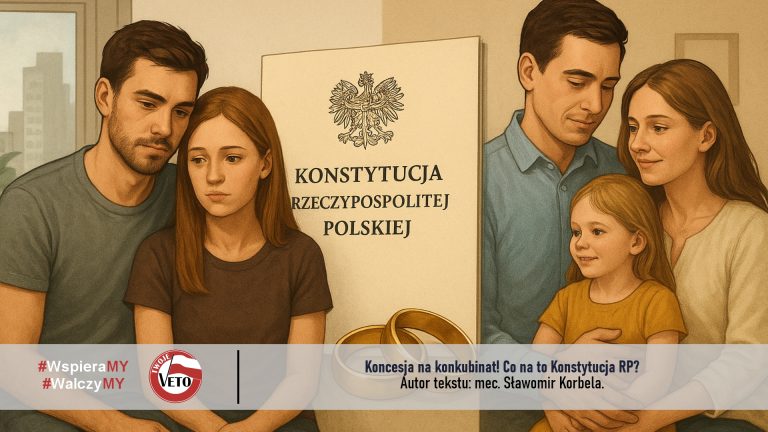 Koncesja na konkubinat! Co na to Konstytucja RP?