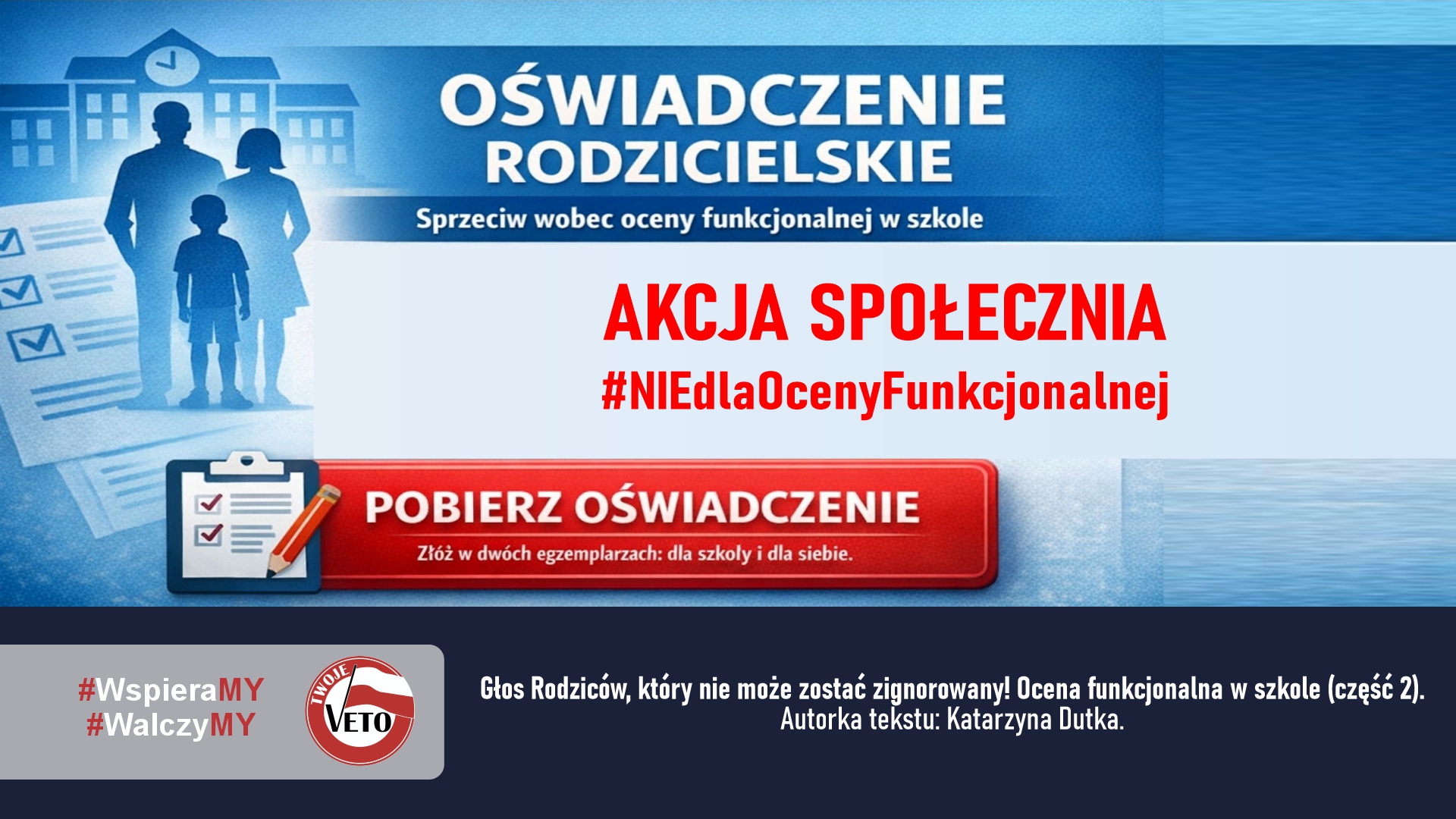 Głos Rodziców, który nie może zostać zignorowany! - akcja społecznej #NIEdlaOcenyFunkcjonalnej.