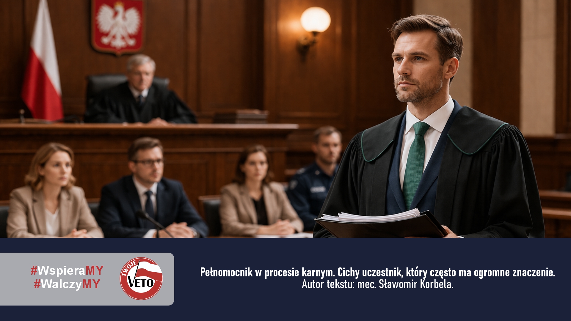 Pełnomocnik w procesie karnym. Cichy uczestnik, który często ma ogromne znaczenie.