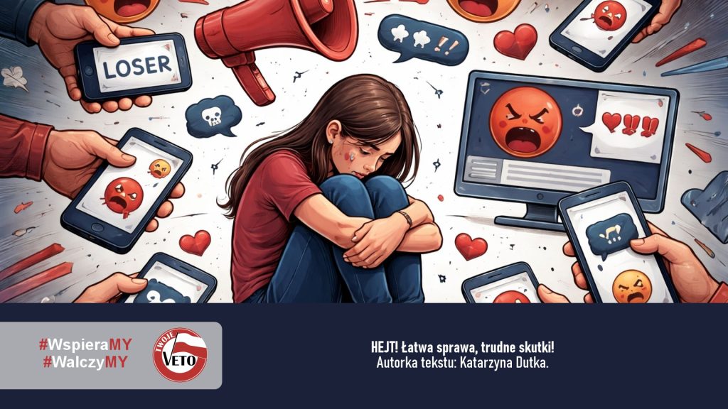 HEJT! Łatwa sprawa, trudne skutki!