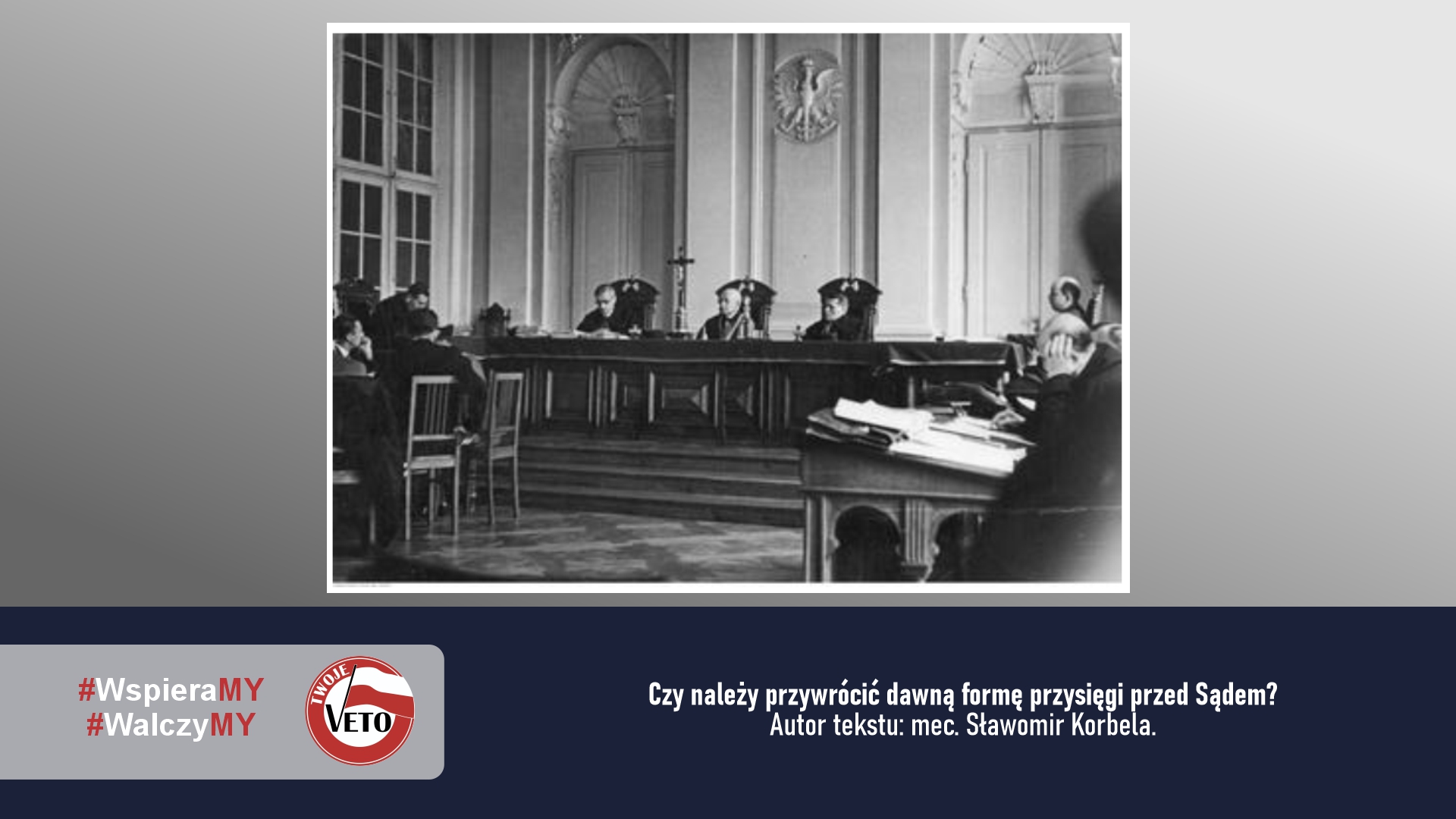 Czy należy przywrócić dawną formę przysięgi przed sądem?