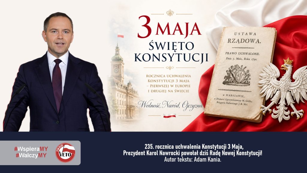 235 lat po Konstytucji 3 Maja. Prezydent Karol Nawrocki powołuje Radę Nowej Konstytucji.