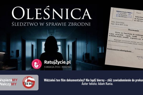 Widziałeś film "Oleśnica. Śledztwo w sprawie zbrodni"? Nie bądź bierny - złóż zawiadomienie do prokuratury!